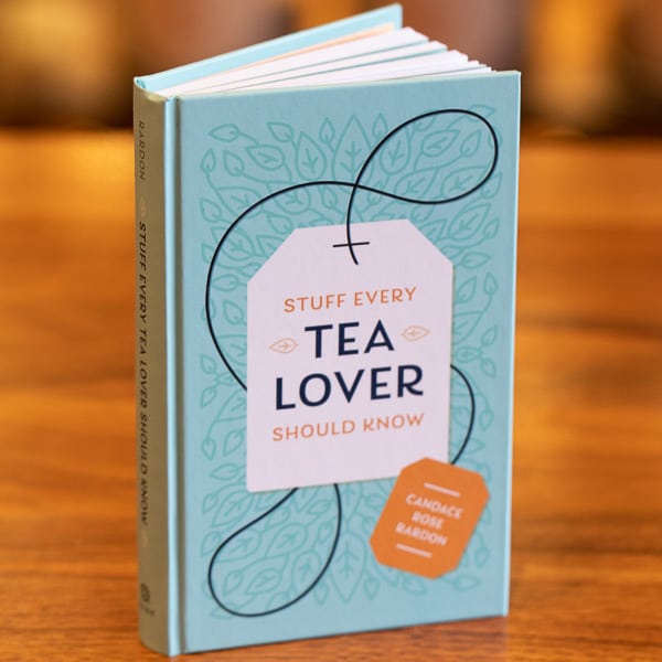 stuff every tea lover should know book by candace rose rardon