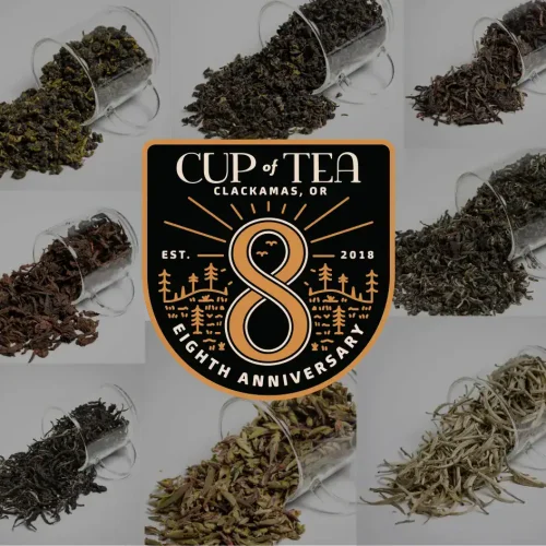 8 Year Anniversary - Cup of Tea - Clackamas